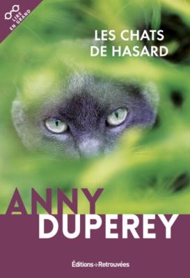 Livre : les chats de hasard   ANNY DUPEREY